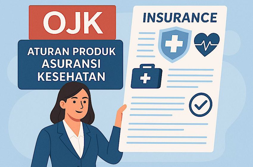 Mulai 2026, Ini Aturan Main Baru Asuransi Kesehatan dari OJK!