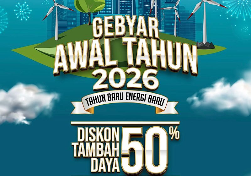  Promo Awal Tahun, Tambah Daya Listrik PLN Lebih Hemat 50%